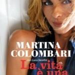 Martina Colombario presenta il suo libro La vita è una